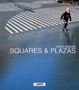 PLAZAS AND URBAN SPACES