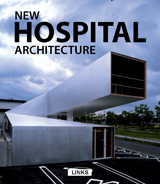 NEW HOSPITAL ARCHITECTURE 
