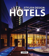 STYLISH DESIGN: HOTELS