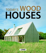 TODAY'S WOOD HOUSES 