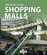 ARCHITECTURAL SHOPPING MALLS