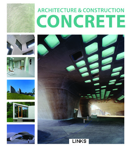 ARCHITECTURE & CONSTRUCTION: CONCRETE
