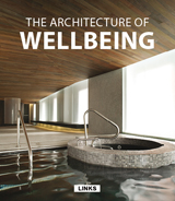 THE ARCHITECTURE OF WELLBEING 