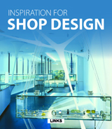 INSPIRATION FOR SHOP DESIGN