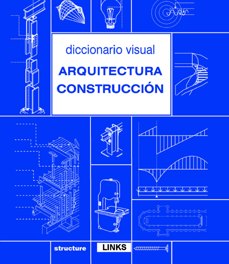 DICCIONARIO VISUAL ARQUITECTURA CONSTRUCCIÓN