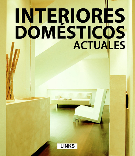 INTERIORES DOMÉSTICOS ACTUALES