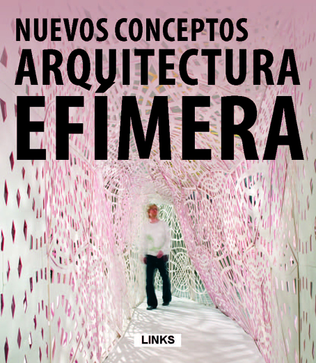 ARQUITECTURA EFÍMERA INNOVACIÓN Y CREATIVIDAD 