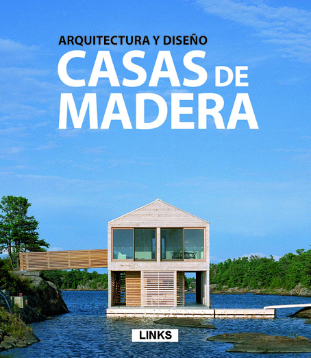 ARQUITECTURA Y DISEÑO: CASAS DE MADERA 