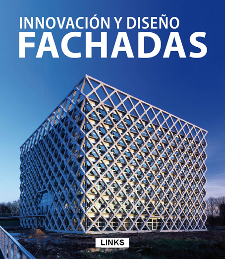 FACHADAS: innovación y diseño