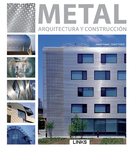 METAL: ARQUITECTURA Y CONSTRUCCIÓN