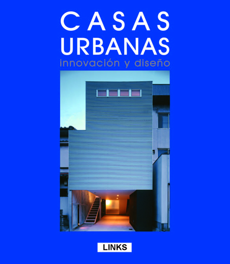 CASAS URBANAS INNOVACIÓN Y DISEÑO