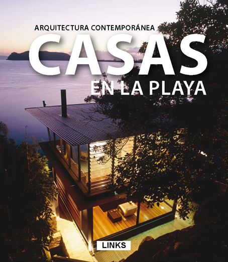 Arquitectura contemporánea: CASAS EN LA PLAYA