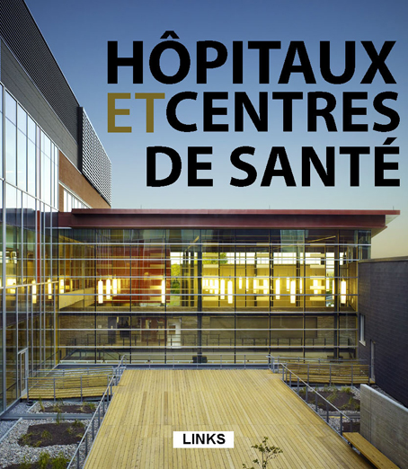 DESIGN CONTEMPORAIN: HÔPITAUX