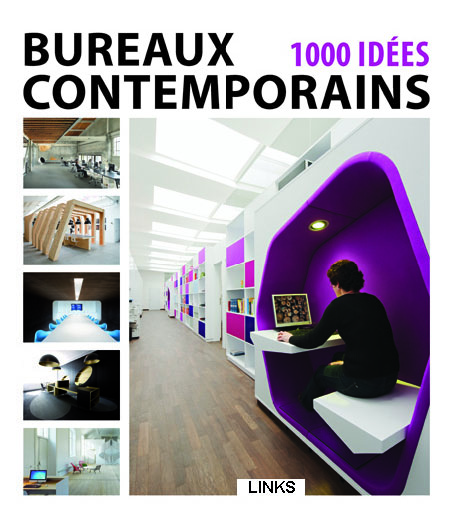 BUREAUX CONTEMPORAINS: 1000 IDÉES