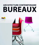 ARCHITECTURE CONTEMPORAINE BUREAUX