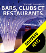 BARS,CLUBS ET RESTAURANTS DESIGN ET INNOVATION